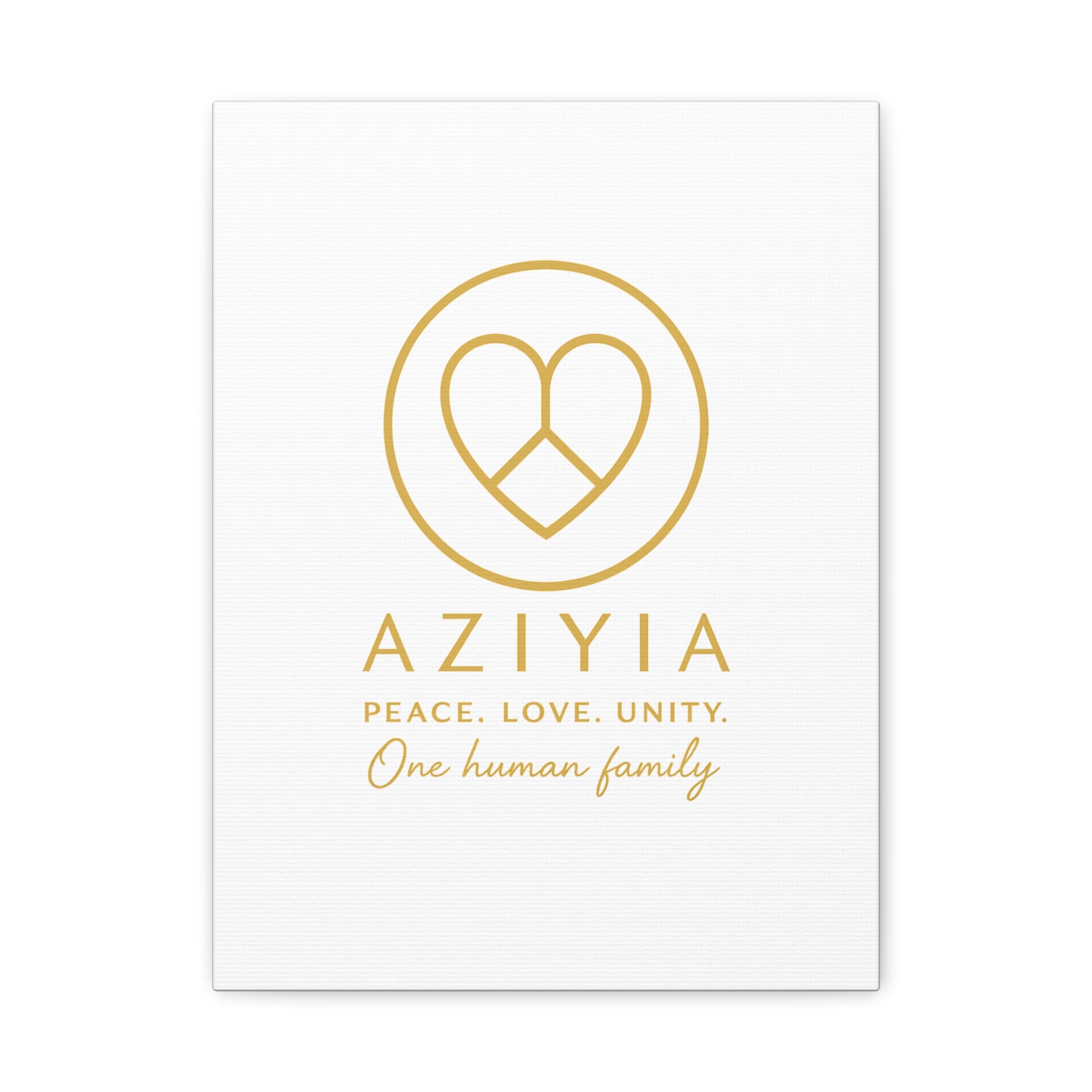 AZIYIA Signature Canvas | Peace. Love. Unity. One Human Family. Wall Art
