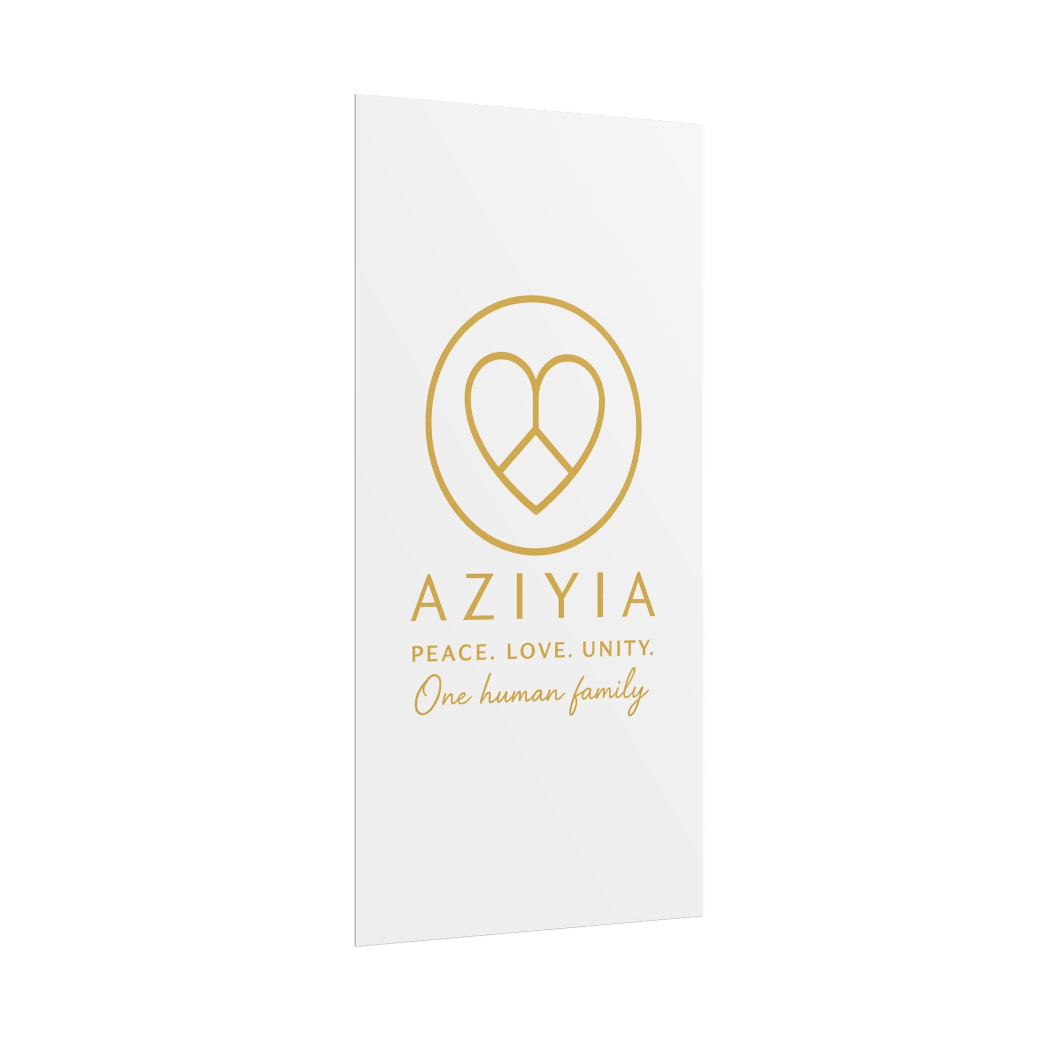 AZIYIA Signature Poster | Peace. Love. Unity. One Human Family. Wall Art