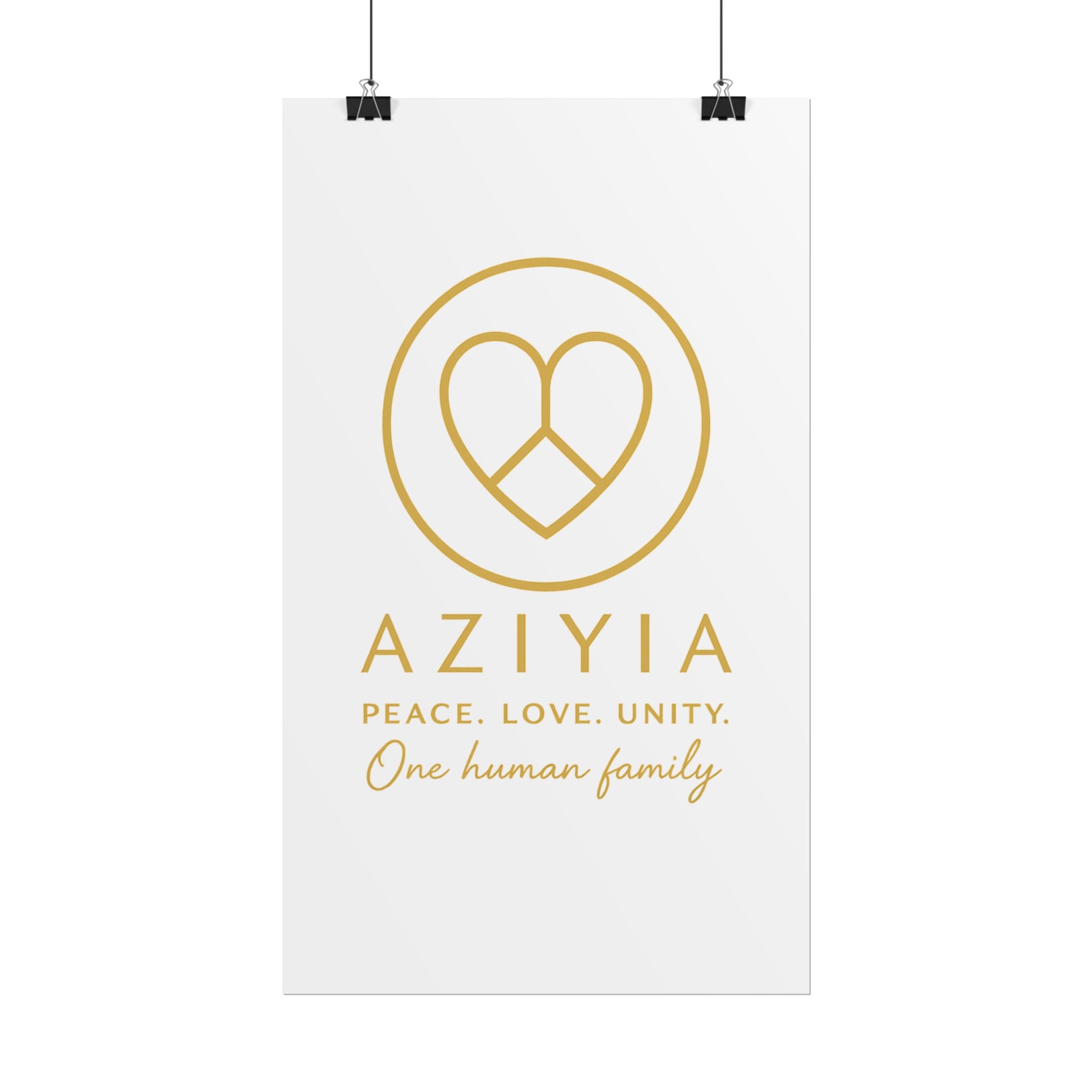 AZIYIA Signature Poster | Peace. Love. Unity. One Human Family. Wall Art