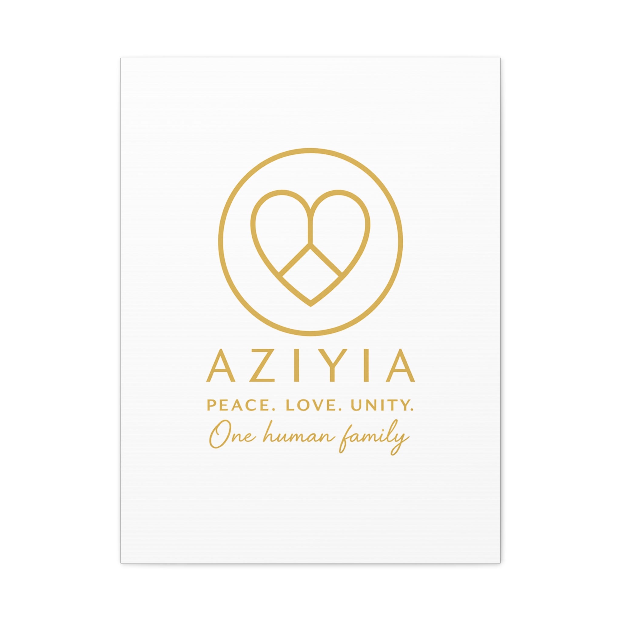 AZIYIA Signature Canvas | Peace. Love. Unity. One Human Family. Wall Art