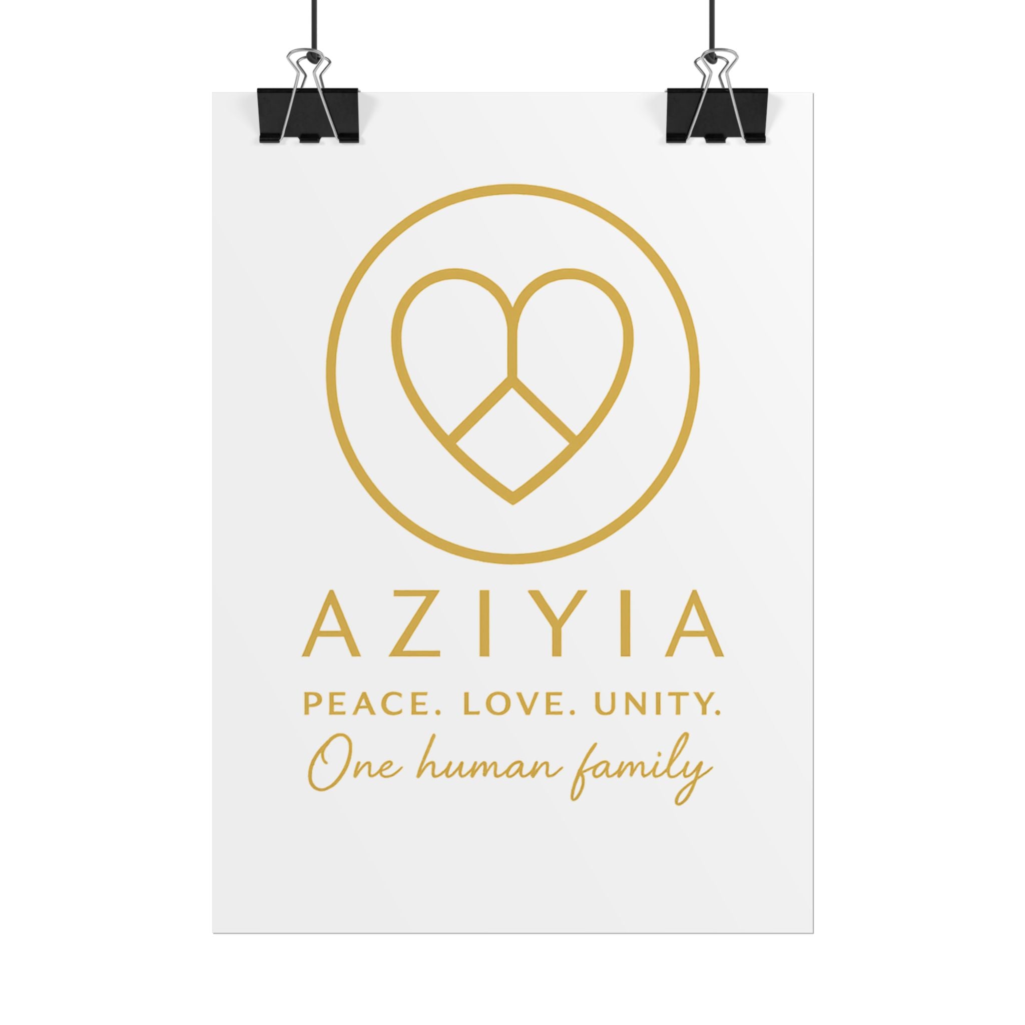 AZIYIA Signature Poster | Peace. Love. Unity. One Human Family. Wall Art