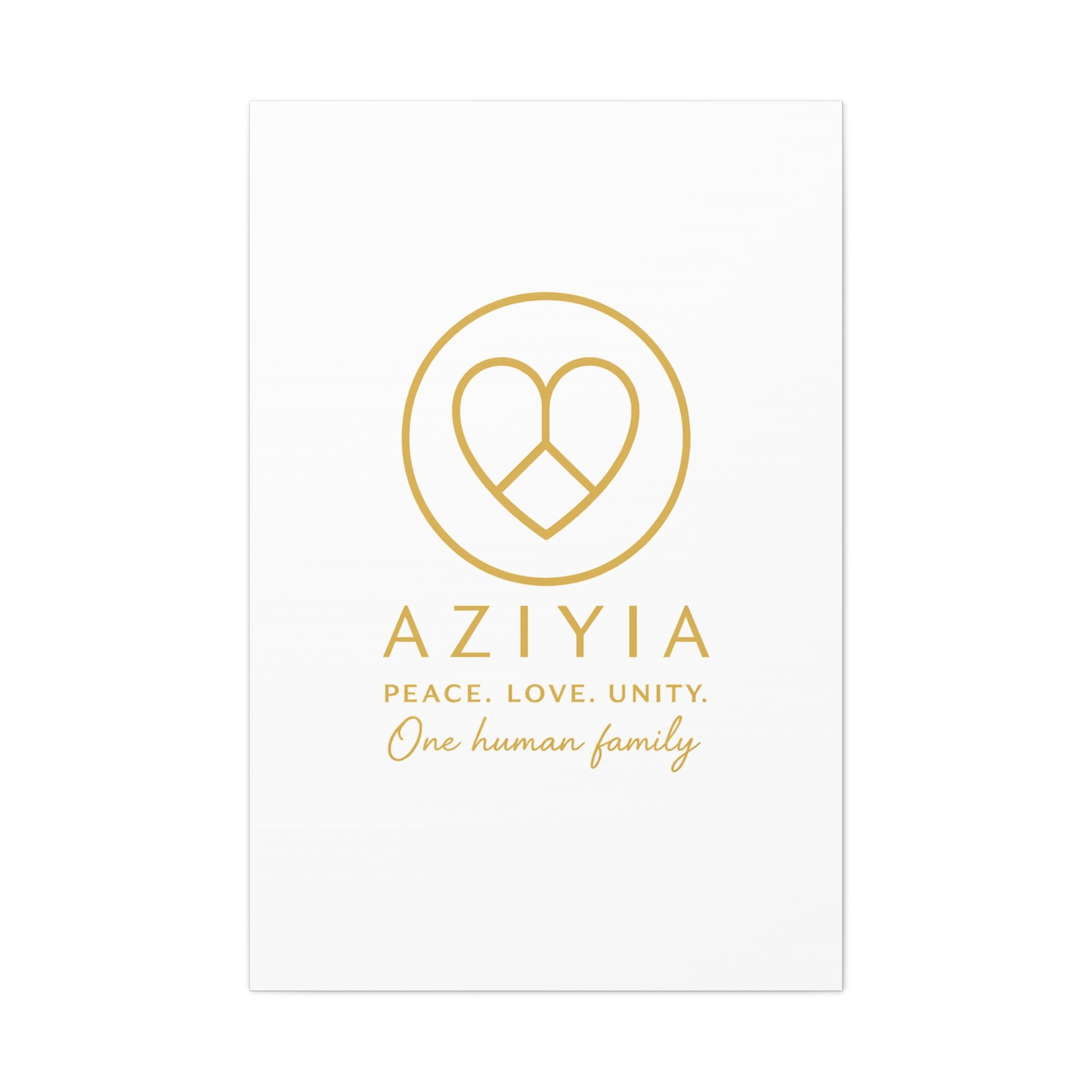 AZIYIA Signature Canvas | Peace. Love. Unity. One Human Family. Wall Art