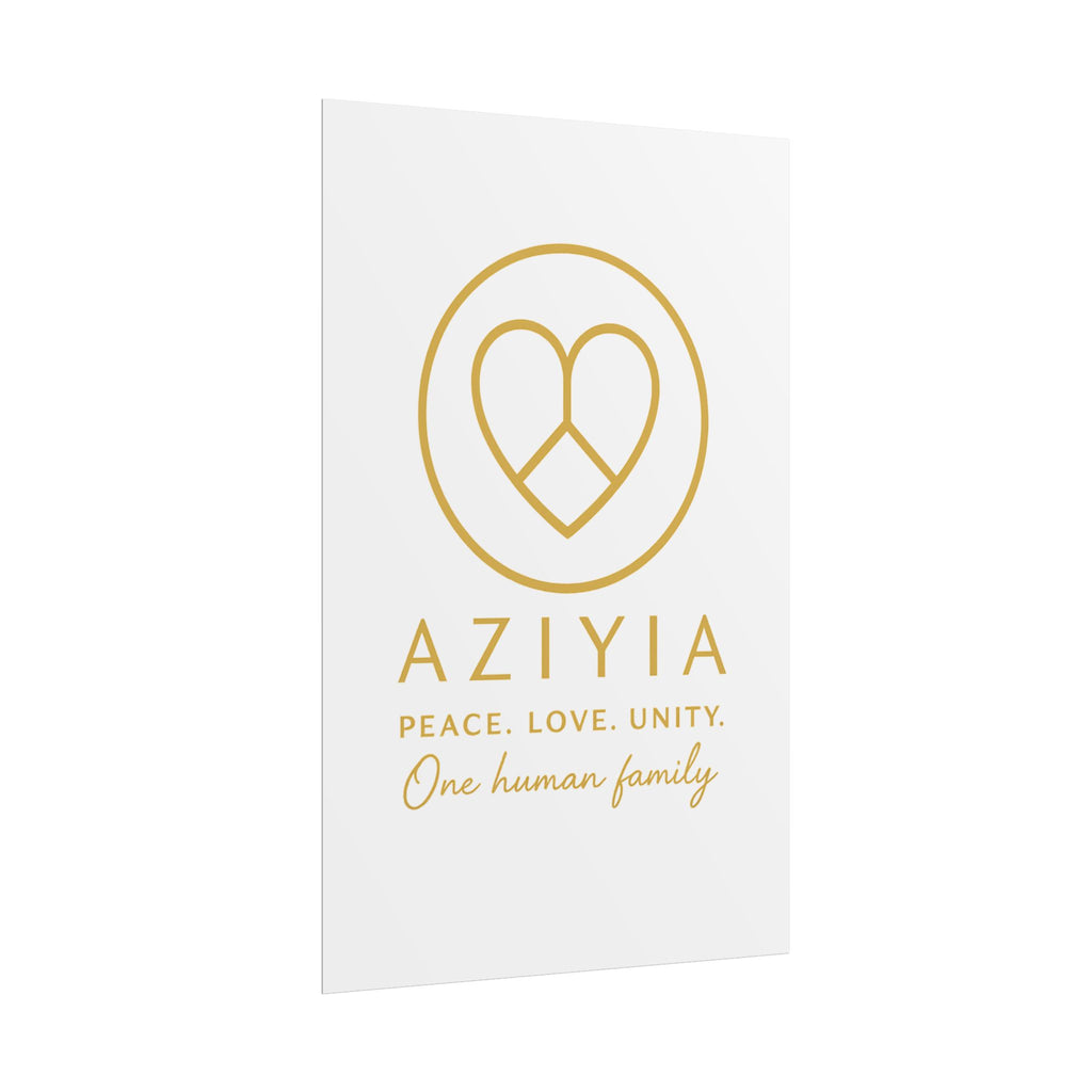 AZIYIA Signature Poster | Peace. Love. Unity. One Human Family. Wall Art