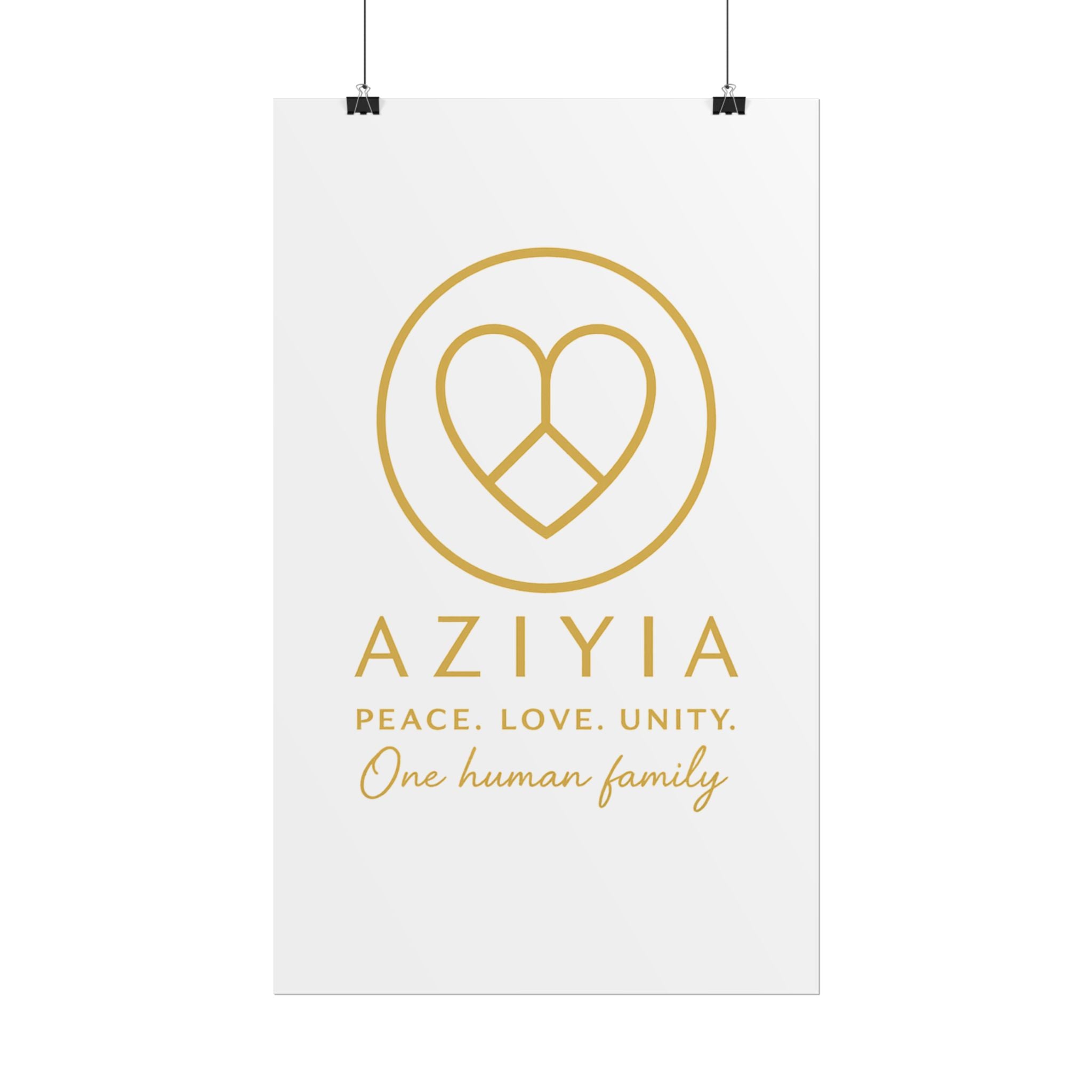 AZIYIA Signature Poster | Peace. Love. Unity. One Human Family. Wall Art