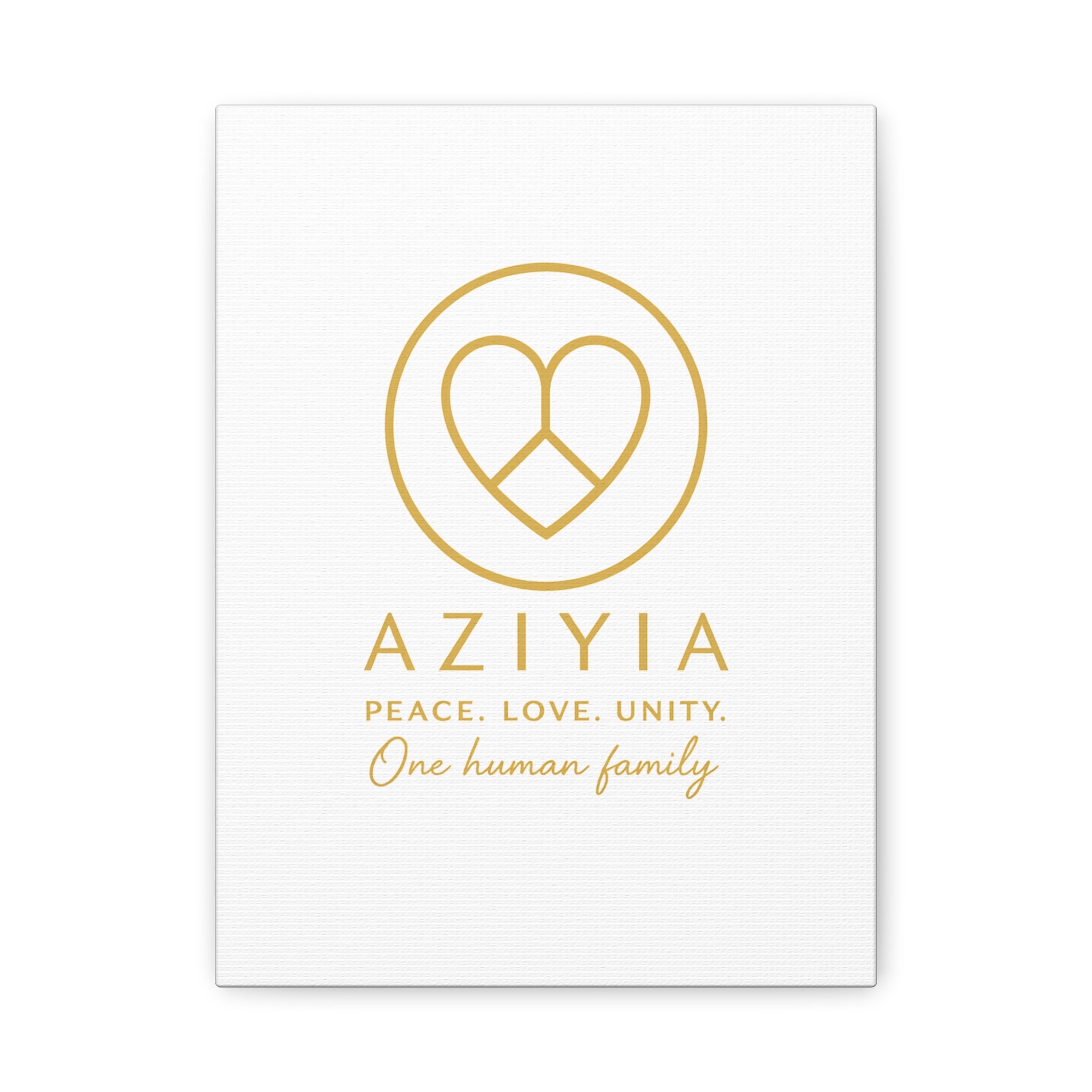 AZIYIA Signature Canvas | Peace. Love. Unity. One Human Family. Wall Art