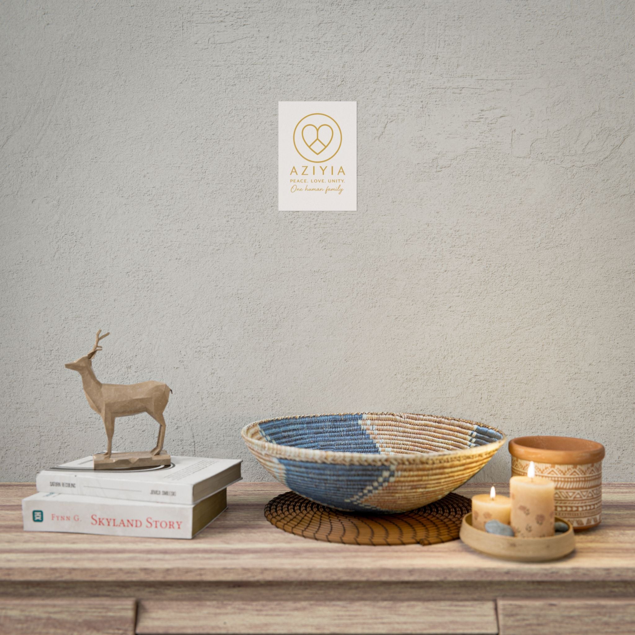 AZIYIA Signature Poster | Peace. Love. Unity. One Human Family. Wall Art