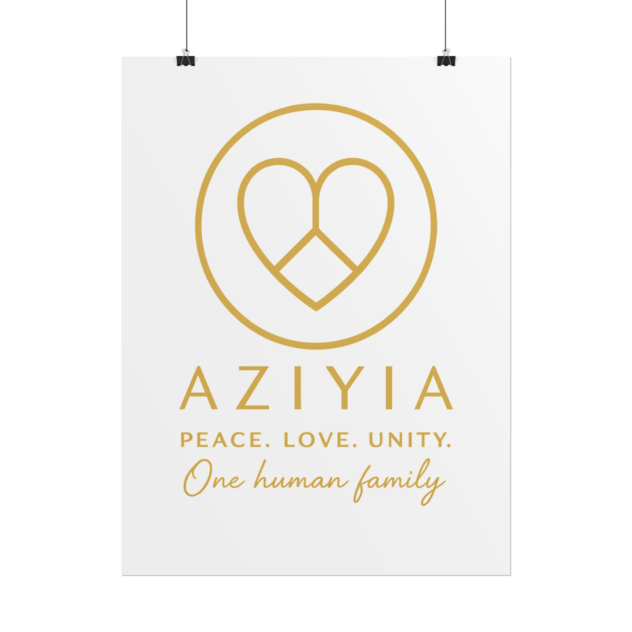 AZIYIA Signature Poster | Peace. Love. Unity. One Human Family. Wall Art