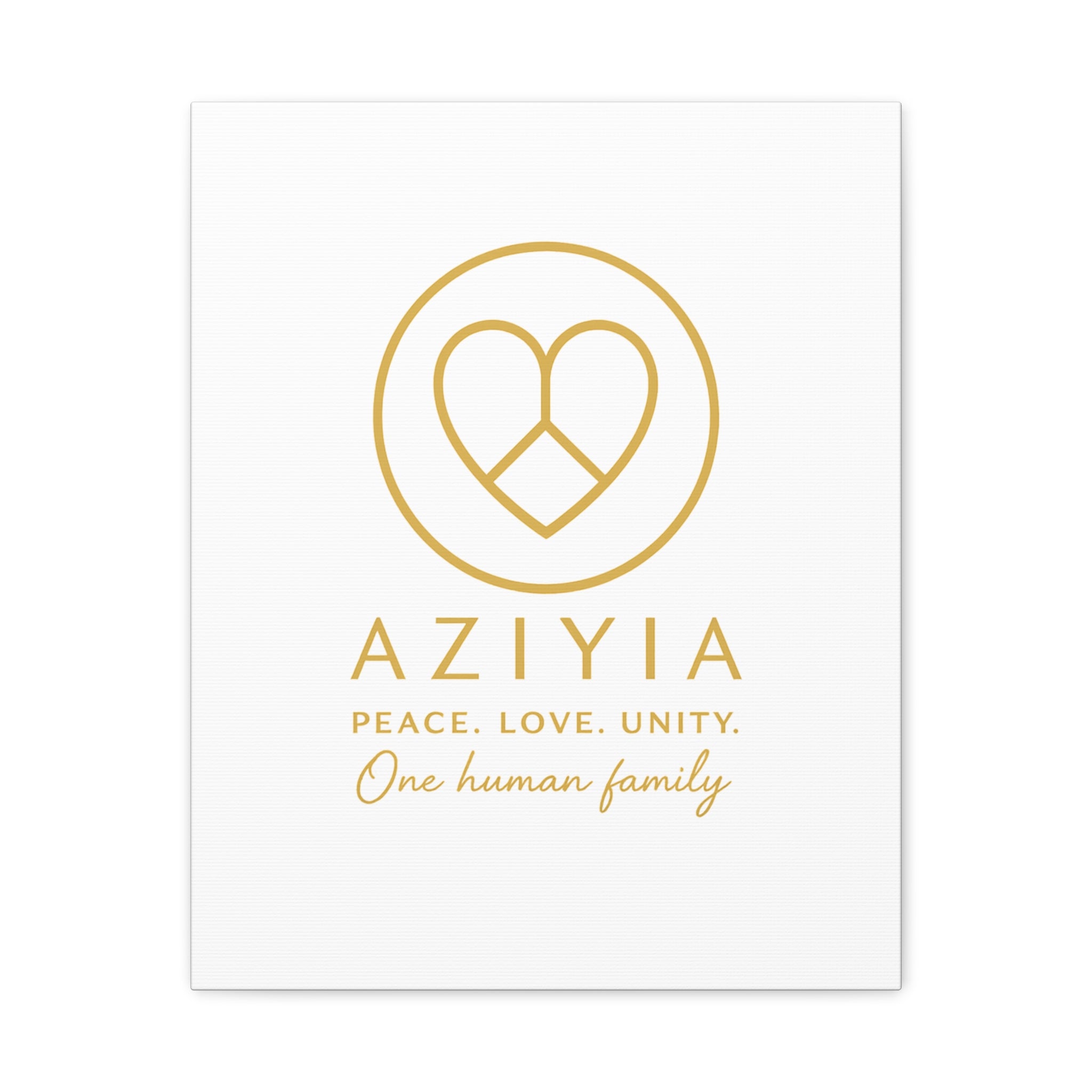 AZIYIA Signature Canvas | Peace. Love. Unity. One Human Family. Wall Art