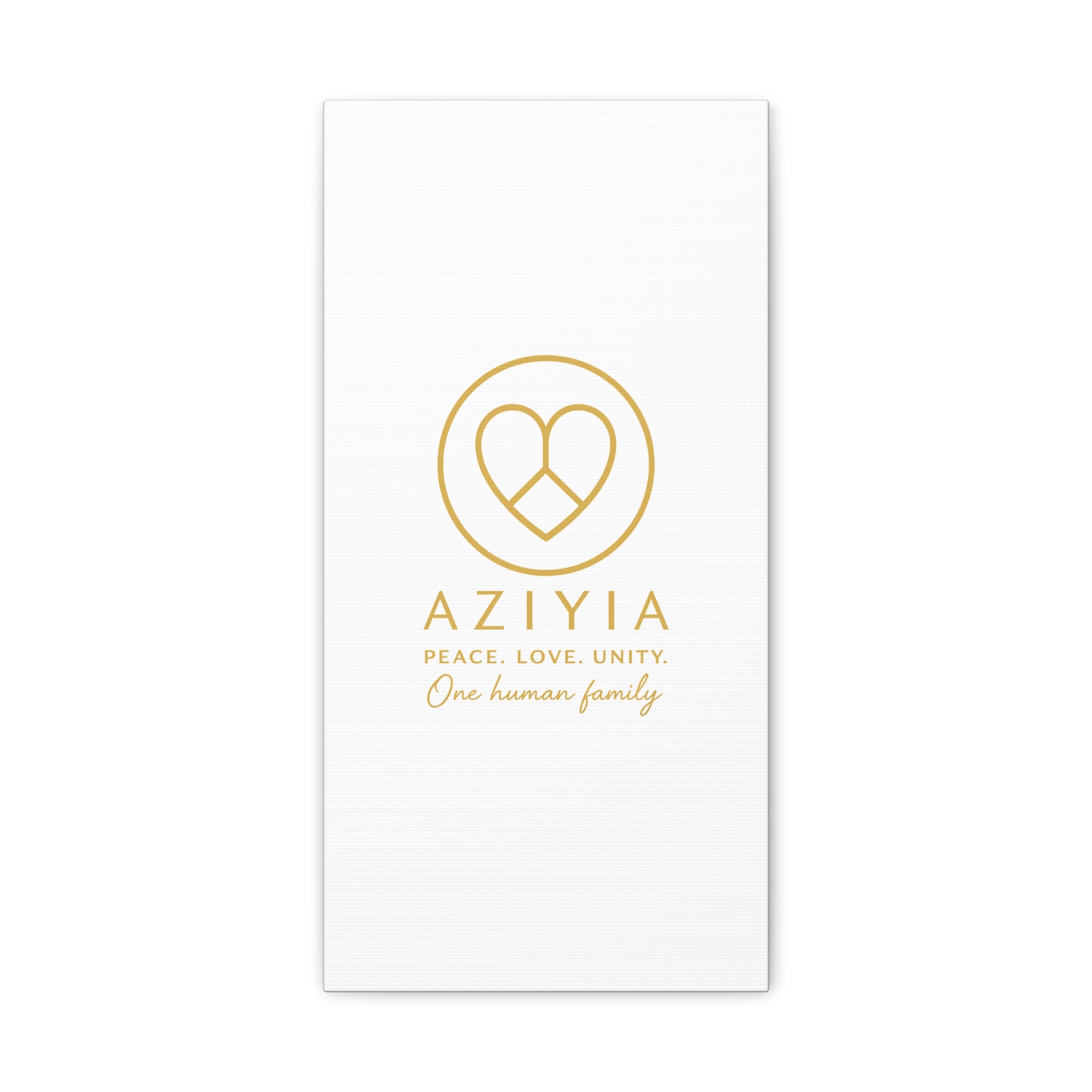 AZIYIA Signature Canvas | Peace. Love. Unity. One Human Family. Wall Art