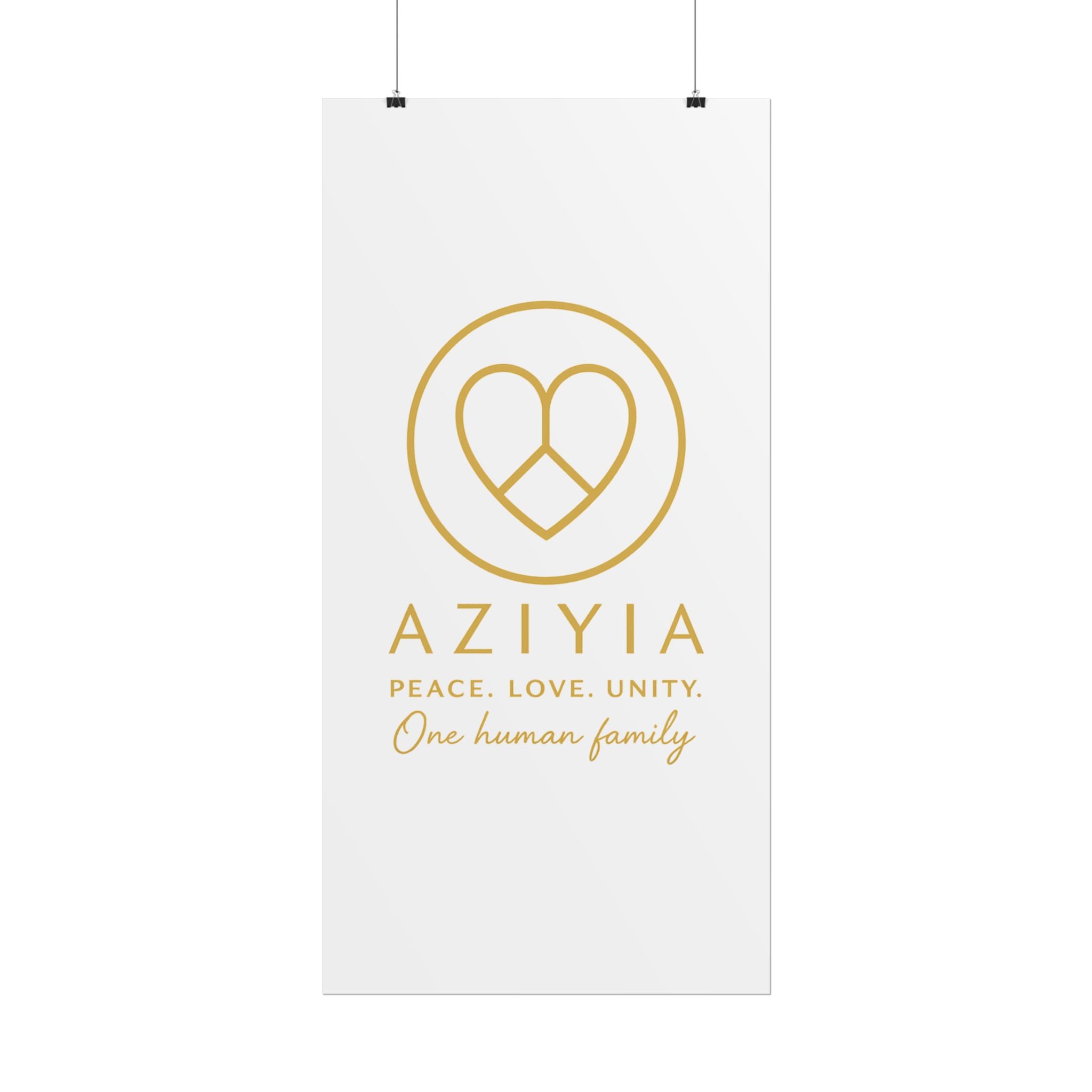AZIYIA Signature Poster | Peace. Love. Unity. One Human Family. Wall Art