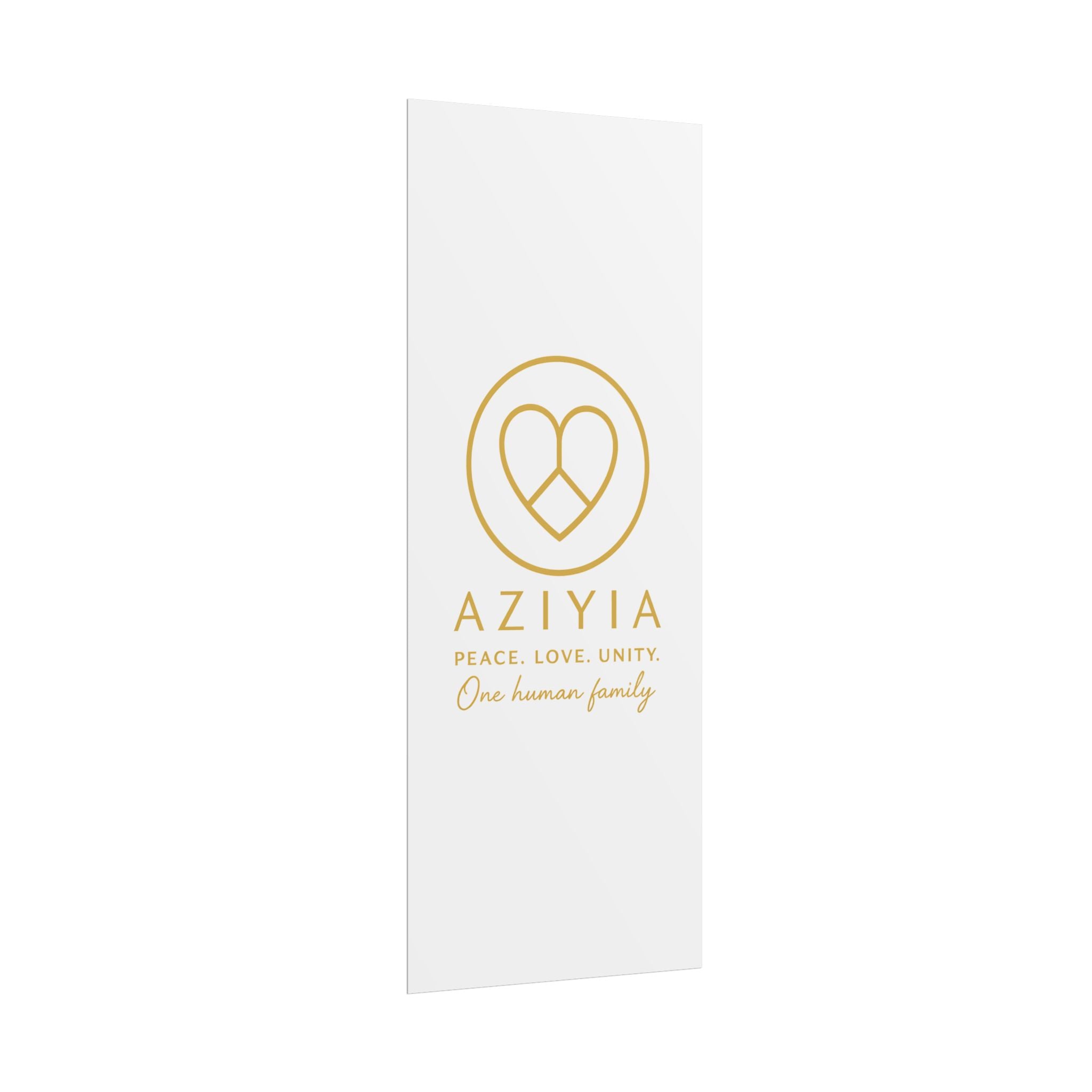 AZIYIA Signature Poster | Peace. Love. Unity. One Human Family. Wall Art