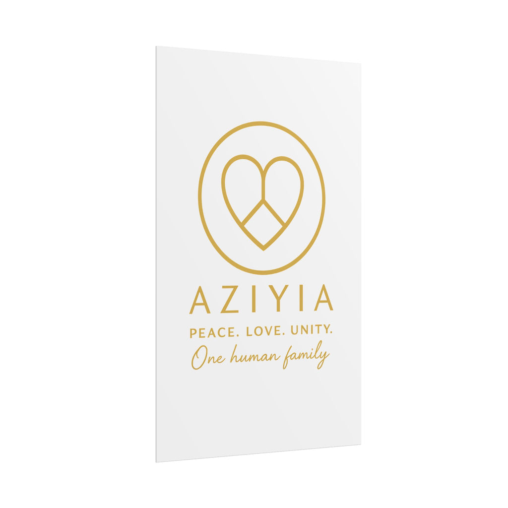 AZIYIA Signature Poster | Peace. Love. Unity. One Human Family. Wall Art