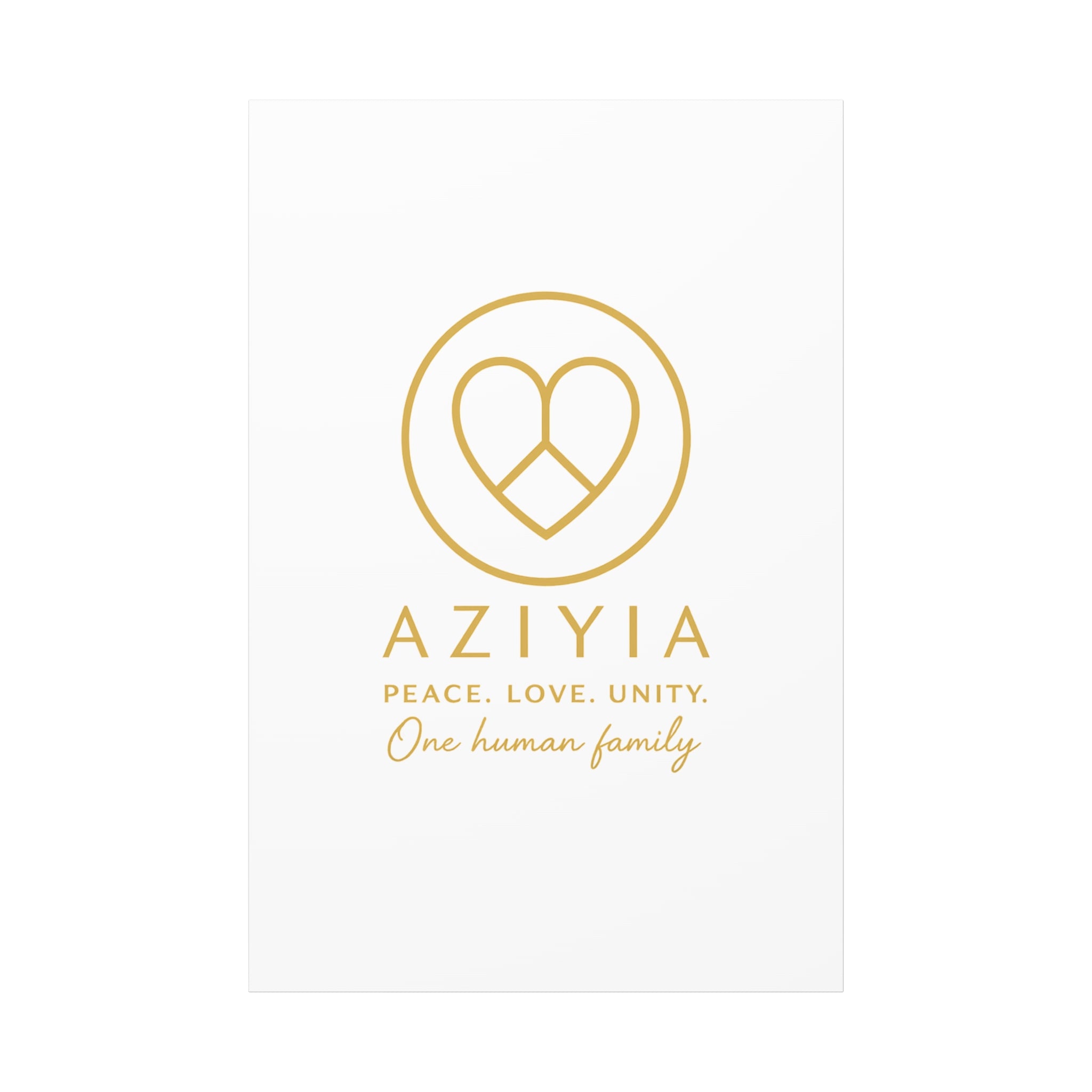 AZIYIA Signature Canvas | Peace. Love. Unity. One Human Family. Wall Art
