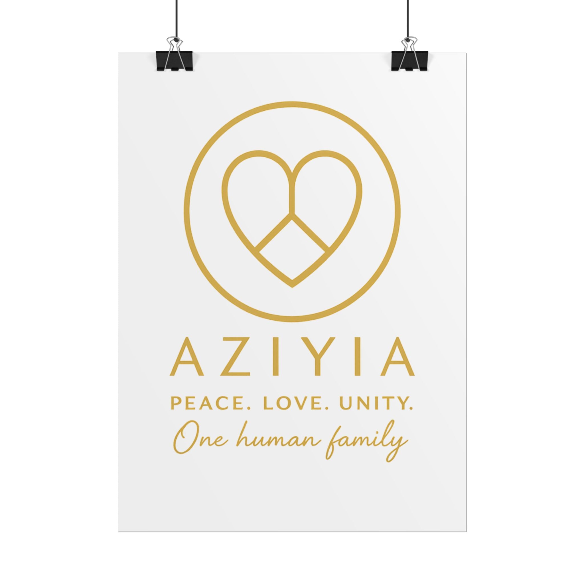 AZIYIA Signature Poster | Peace. Love. Unity. One Human Family. Wall Art