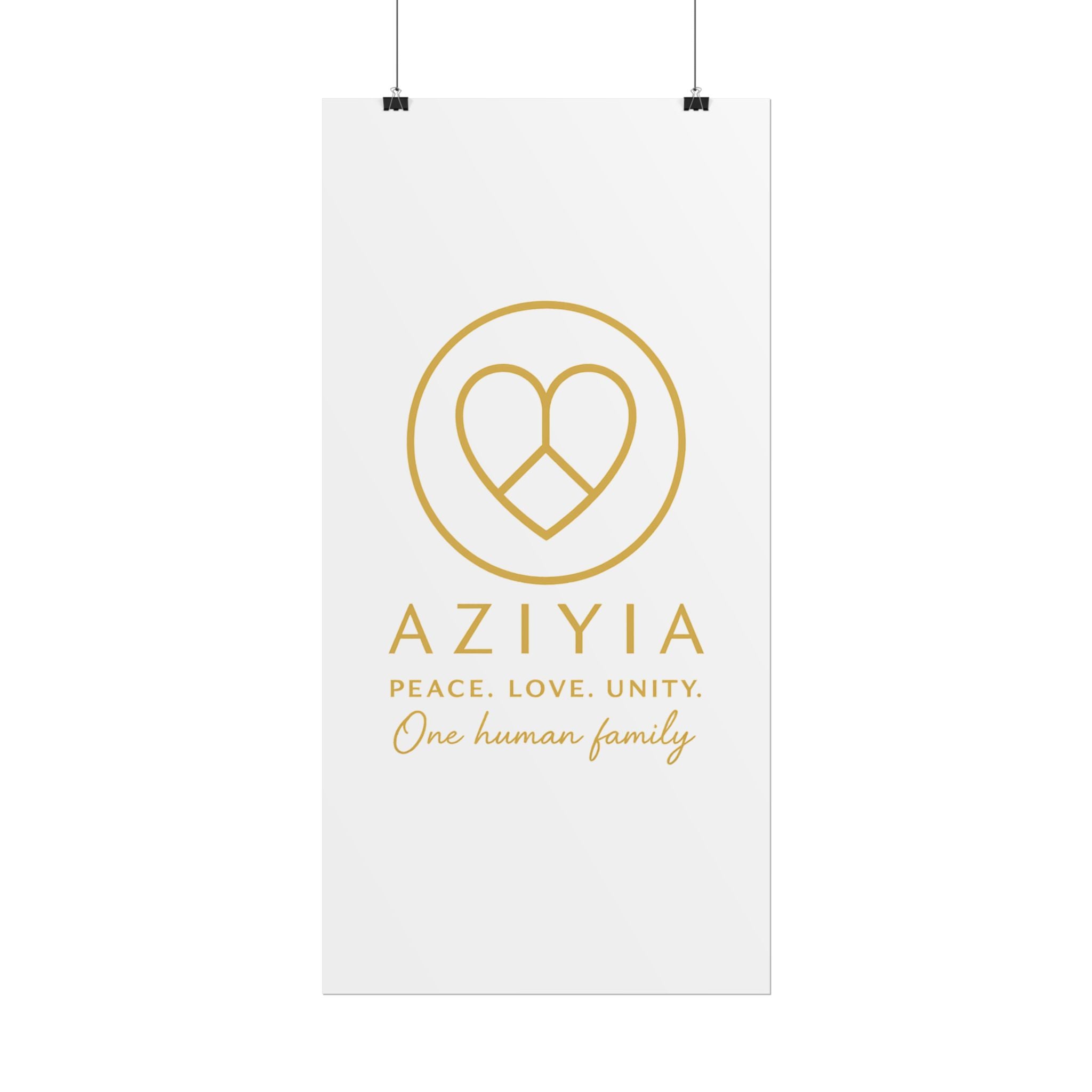 AZIYIA Signature Poster | Peace. Love. Unity. One Human Family. Wall Art