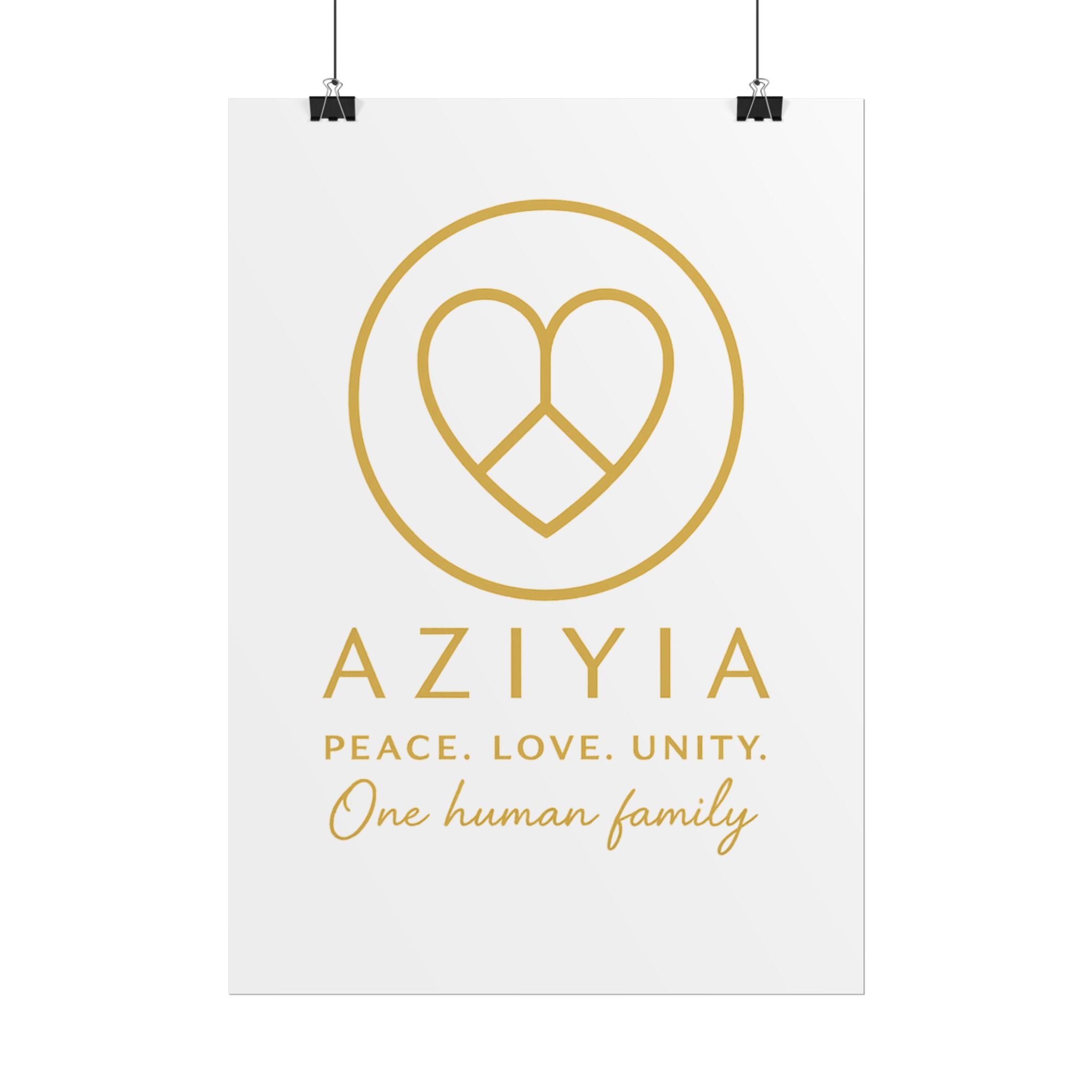 AZIYIA Signature Poster | Peace. Love. Unity. One Human Family. Wall Art