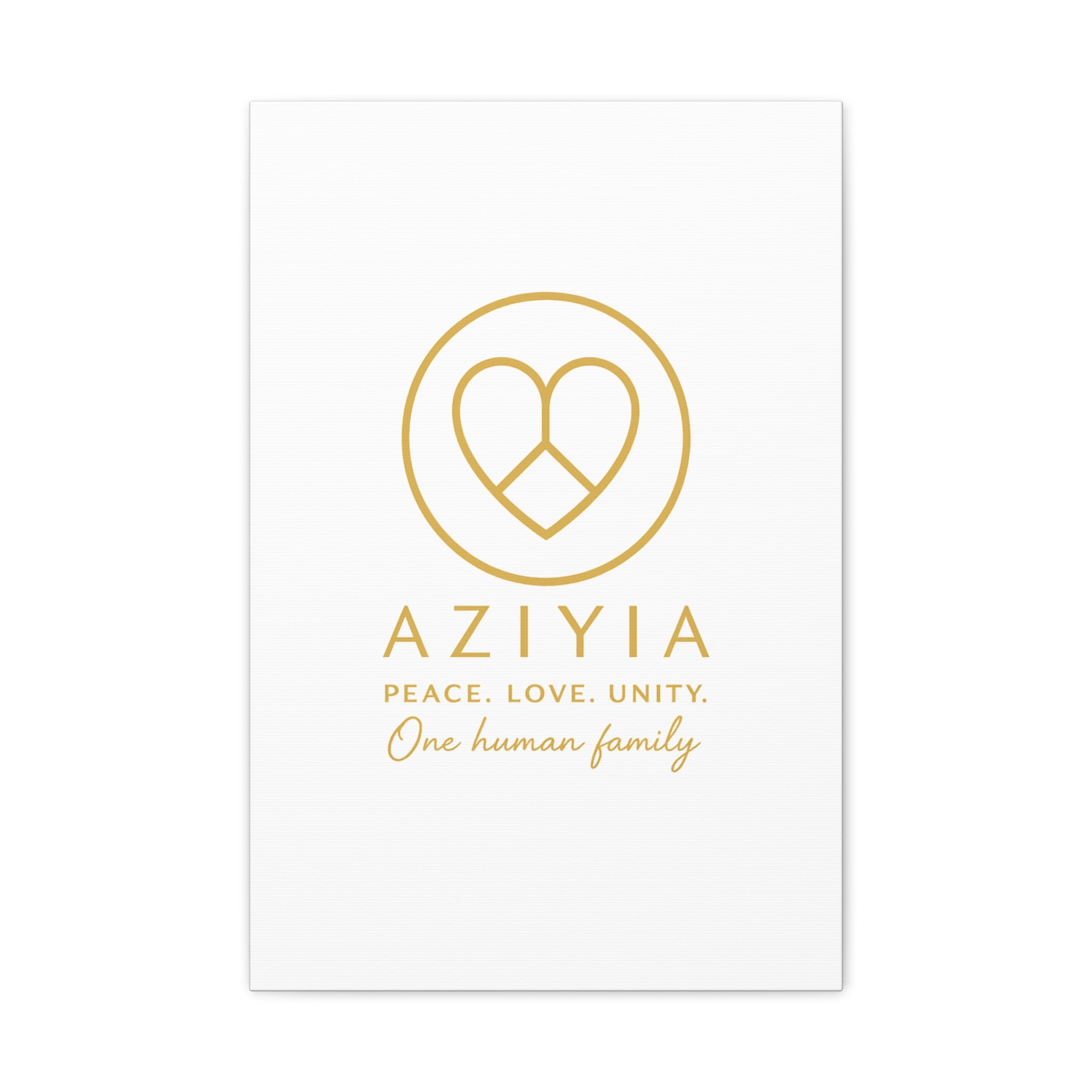 AZIYIA Signature Canvas | Peace. Love. Unity. One Human Family. Wall Art