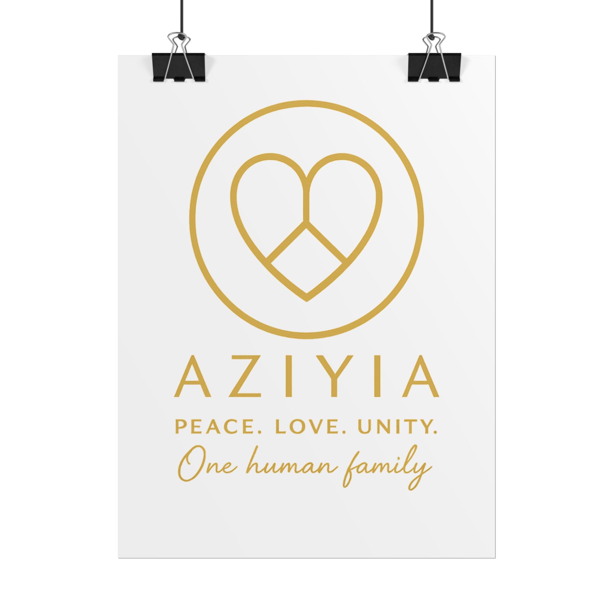 AZIYIA Signature Poster | Peace. Love. Unity. One Human Family. Wall Art