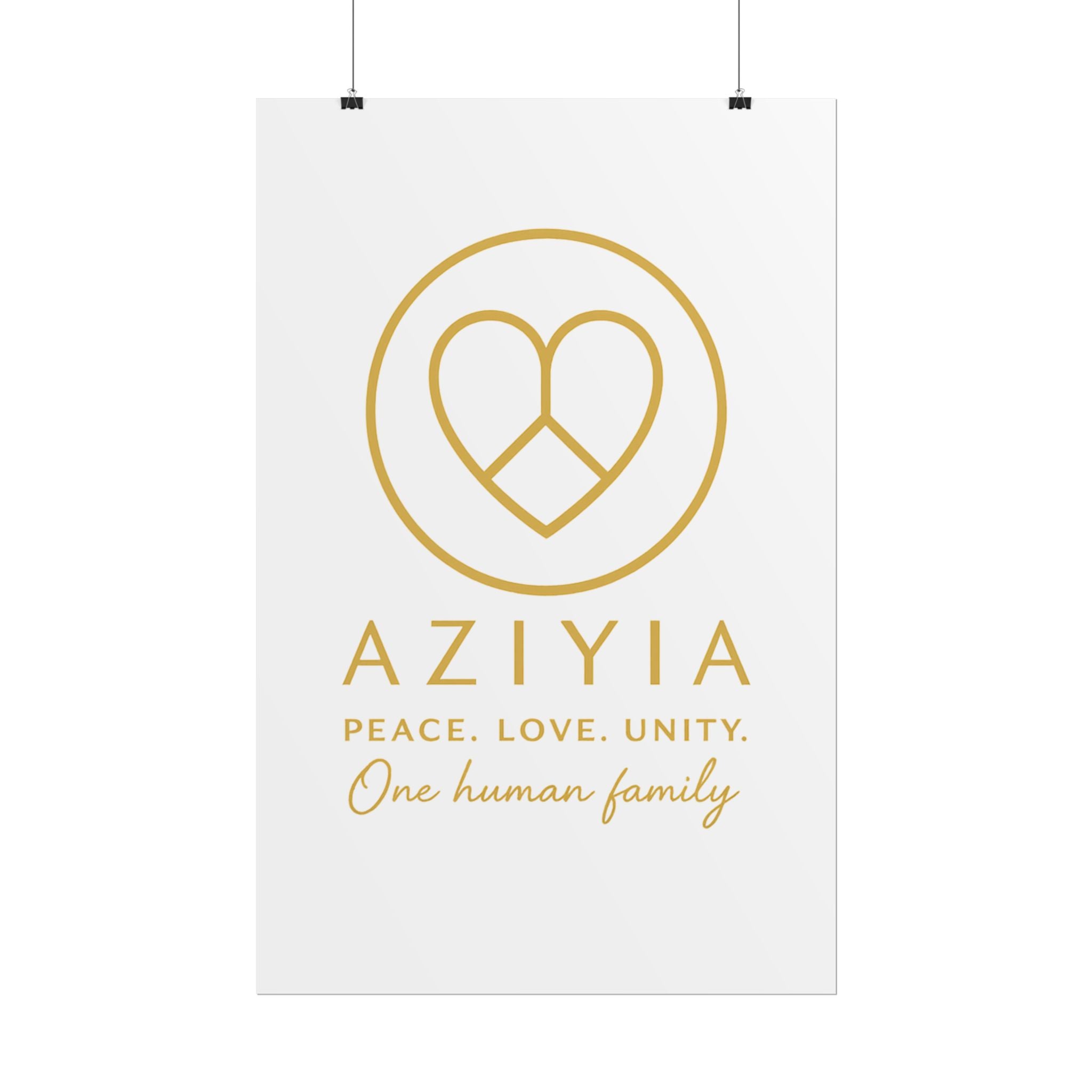 AZIYIA Signature Poster | Peace. Love. Unity. One Human Family. Wall Art