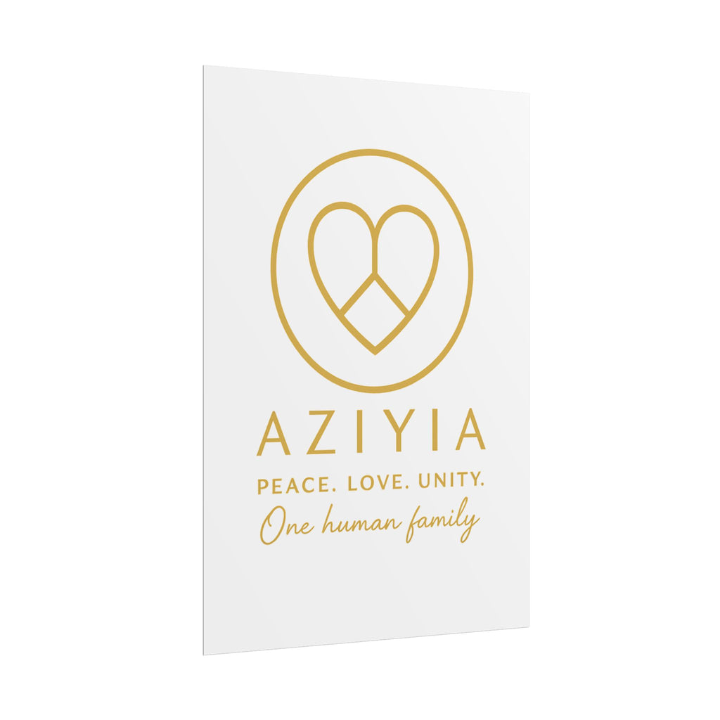 AZIYIA Signature Poster | Peace. Love. Unity. One Human Family. Wall Art
