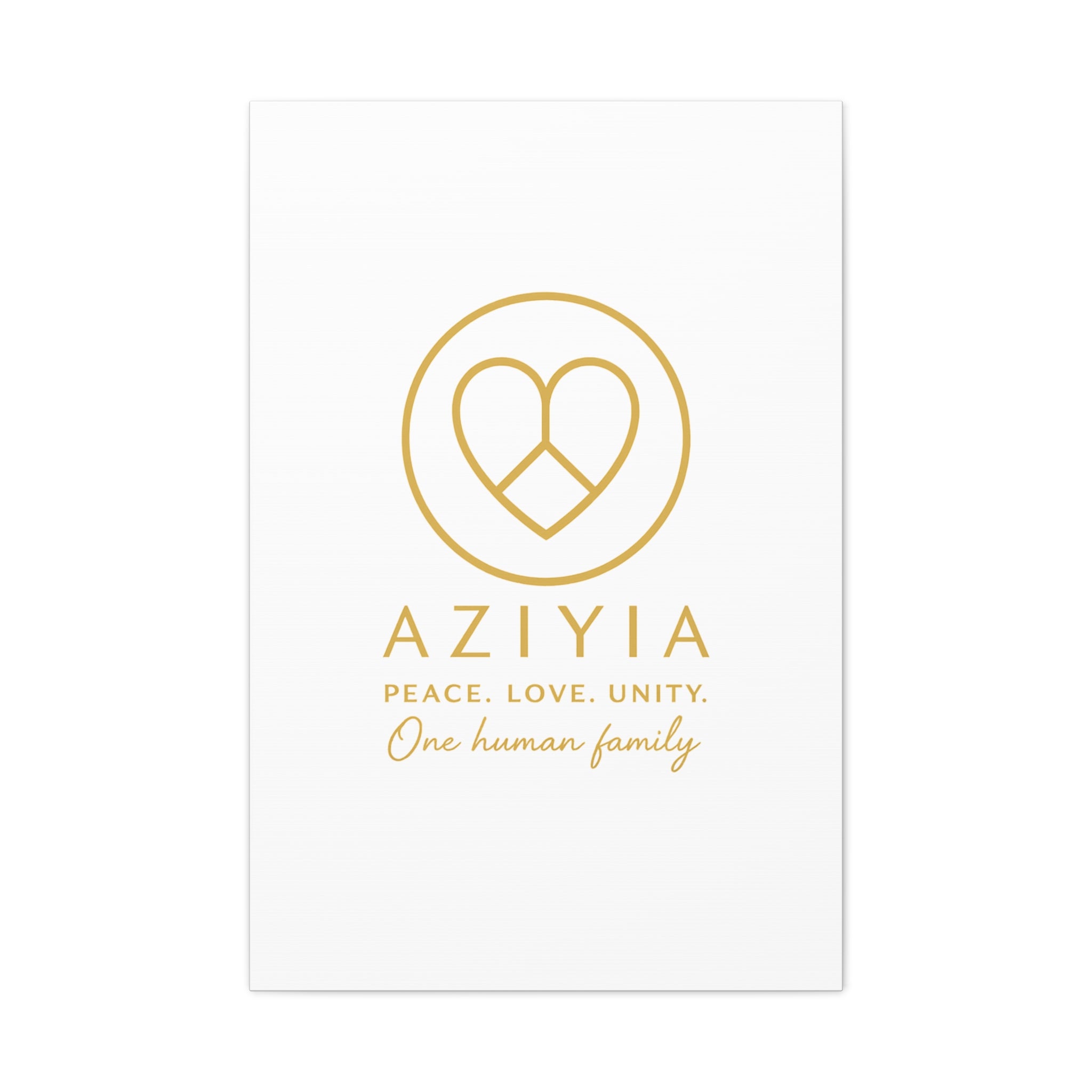 AZIYIA Signature Canvas | Peace. Love. Unity. One Human Family. Wall Art